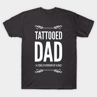 Tattooed Dad T-Shirt